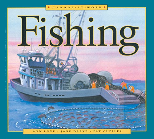9781550749199: Fishing (Canada at Work)