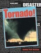 9781550749724: Tornado! (Disaster)
