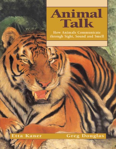 Beispielbild fr Animal Talk: How Animals Communicate through Sight, Sound and Smell (Animal Behavior) zum Verkauf von SecondSale
