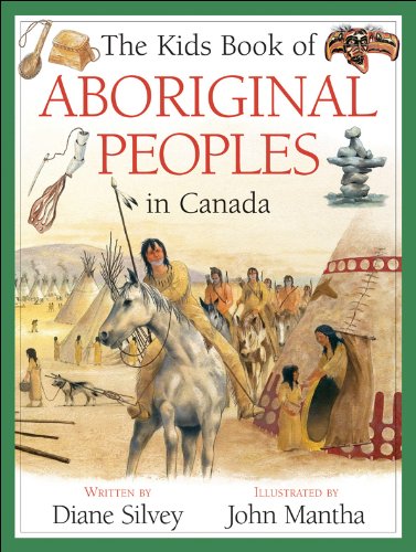 Stock image for The Kids Book of Aboriginal Peoples in Canada for sale by Better World Books
