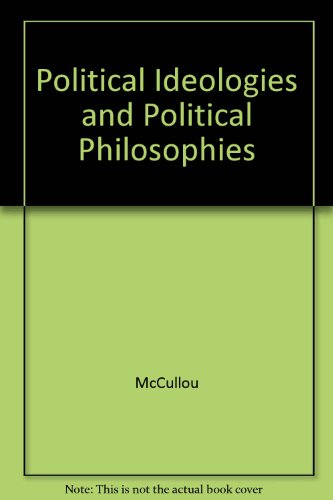 Stock image for Political Ideologies and Political Philosophies for sale by Better World Books