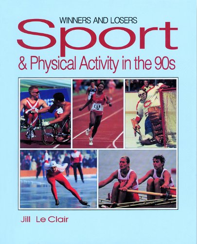 9781550770377: Winners and Losers: Sport & Physical Activity in the 90s