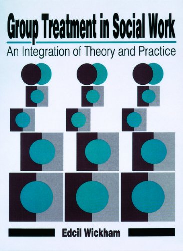 9781550770391: Group Treatment in Social Work: An Integration of Theory and Practice