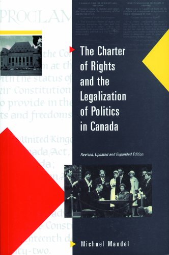 Imagen de archivo de Charter of Rights and the Legalization of Politics in Canada : Revised, Updated and Expanded a la venta por Better World Books