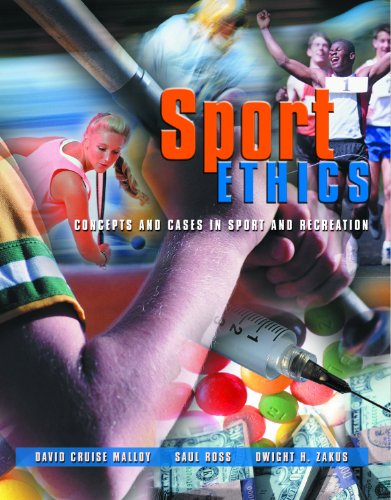 Stock image for Sport Ethics: Concepts and Cases in Sport and Recreation for sale by ThriftBooks-Dallas