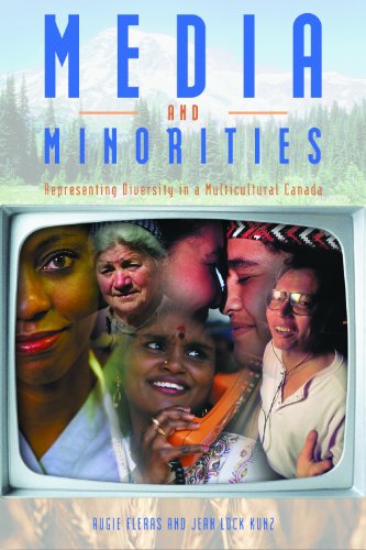 Stock image for Media and Minorities: Representing Diversity in a Multicultural Canada for sale by G3 Books