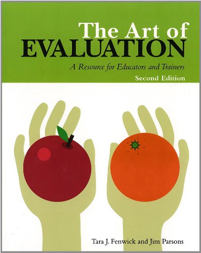 9781550771664: The Art of Evaluation: A Resource for Educators and Trainers