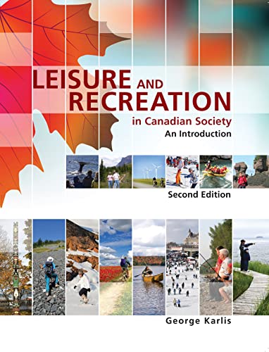 9781550771671: Leisure and Recreation in Canadian Society: An Introduction