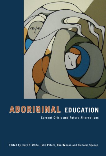 Beispielbild fr Aboriginal Education; Current Crisis and Future Alternatives zum Verkauf von Spafford Books (ABAC / ILAB)
