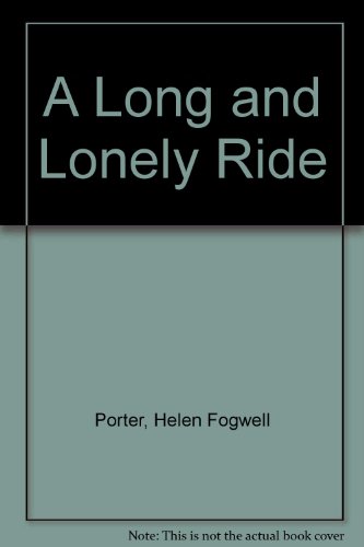 Imagen de archivo de A Long and Lonely Ride a la venta por HPB-Emerald