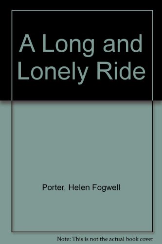 Stock image for A Long and Lonely Ride for sale by HPB-Emerald