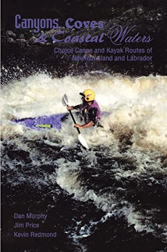 9781550811018: Canyons Coves and Coastal Waters [Idioma Ingls]: Canoe and Kayak Routes of Newfoundland and Labrador