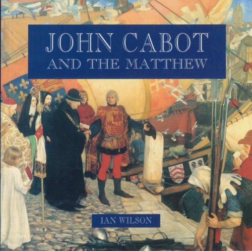 Stock image for John Cabot and the Matthew for sale by Wonder Book