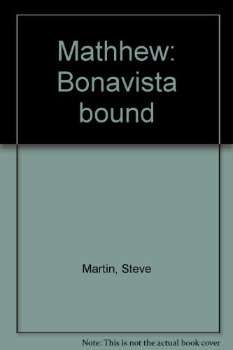 Beispielbild fr Matthew: Bonavista Bound zum Verkauf von A.C. Daniel's Collectable Books