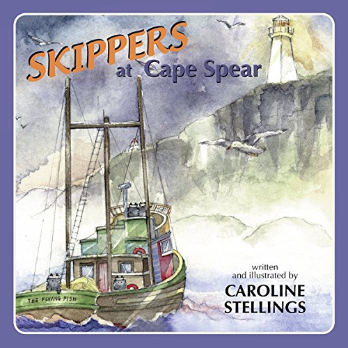 Stock image for Skippers At Cape Spear for sale by Wally's Books