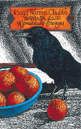 Stock image for The Winter of Remarkable Oranges for sale by Books Unplugged