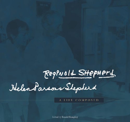 Imagen de archivo de A Life Composed: Reginald Shepherd & Helen Parsons Shepherd a la venta por Cross-Country Booksellers