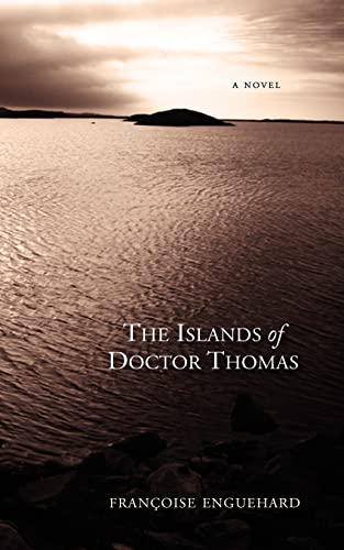 Stock image for The Islands of Dr. Thomas for sale by Blue Vase Books