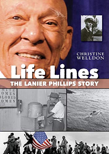 Stock image for Life Lines : The Story of Lanier Phillips for sale by Better World Books