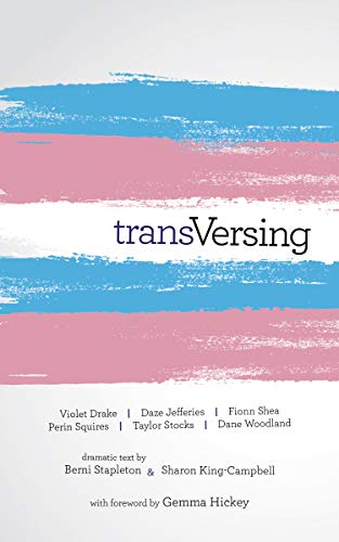 Imagen de archivo de Transversing: Stories by Today's Trans Youth a la venta por Revaluation Books