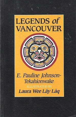 Imagen de archivo de Legends of Vancouver a la venta por Wonder Book