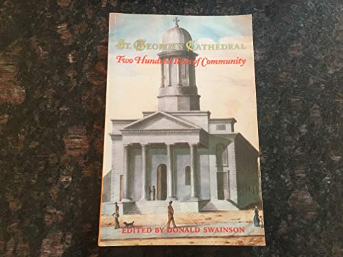 Beispielbild fr St. George's Cathedral: Two Hundred Years of Community zum Verkauf von Black Sheep Books