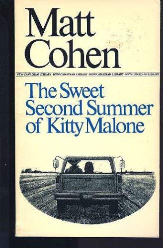 Beispielbild fr The Sweet Second Summer of Kitty Malone (Canadian Literature Classics) zum Verkauf von Bookmonger.Ltd