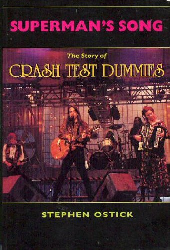 Imagen de archivo de Superman's Song : The Story of Crash Test Dummies a la venta por G3 Books