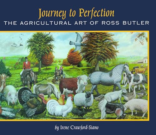 

Journey to Perfection: The Agricultural Art of Ross Butler