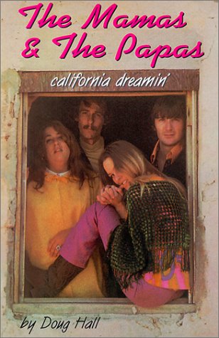 Stock image for The Mamas the Papas: California Dreamin' for sale by Front Cover Books