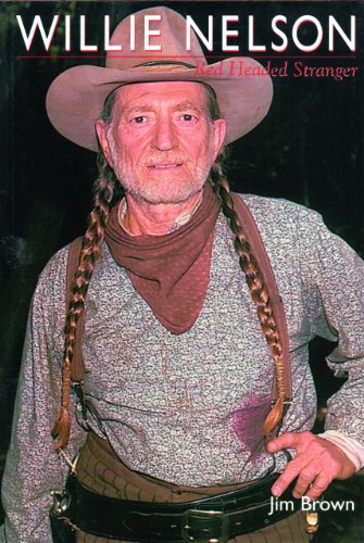 Beispielbild fr Willie Nelson: Red Headed Stranger zum Verkauf von P.C. Schmidt, Bookseller