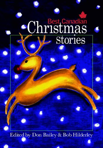 Beispielbild fr Best Canadian Christmas Stories zum Verkauf von Better World Books