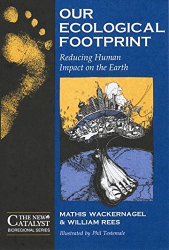 Imagen de archivo de OUR ECOLOGICAL FOOTPRINT: Reducing Human Impact of the Earth a la venta por Russ States