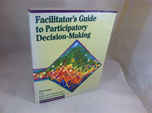 9781550922554: Facilitator's Guide to Participatory Decision-Making