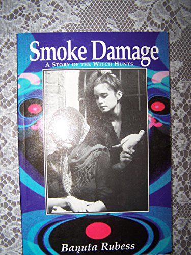 Beispielbild fr Smoke Damage - a Story of the Witch Hunts zum Verkauf von High Park Books