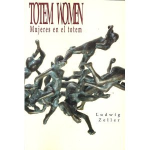 Stock image for Totem women - Mujeres en el totem for sale by High Park Books