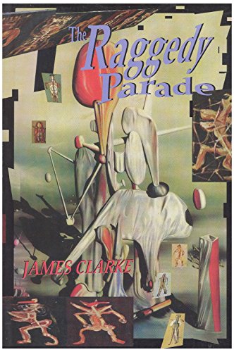 The raggedy parade (9781550961416) by Clarke, James