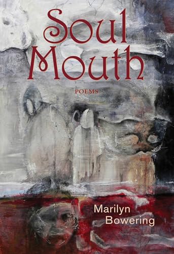 9781550963007: Soul Mouth: Poems