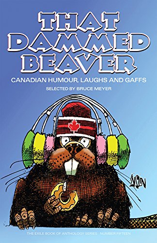 Imagen de archivo de That Dammed Beaver : New Canadian Comedy a la venta por Better World Books