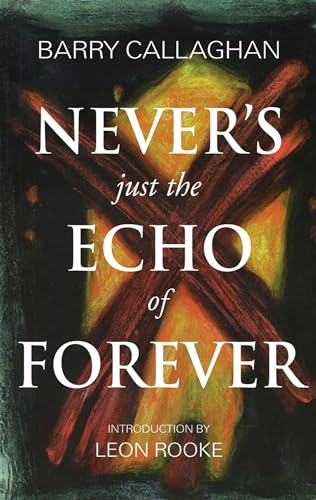 Beispielbild fr Never's Just the Echo of Forever zum Verkauf von Blackwell's
