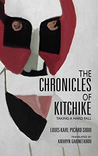 Stock image for Chronicles of Kitchike : Taking a Hard Fall for sale by GreatBookPrices