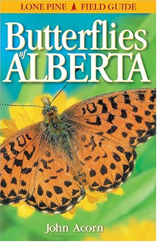 9781551050287: Butterflies of Alberta (Lone Pine Field Guide)