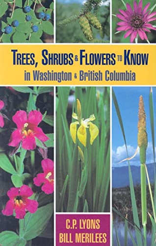 Stock image for Trees, Shrubs and Flowers to Know in Washington and British Columbia for sale by Better World Books