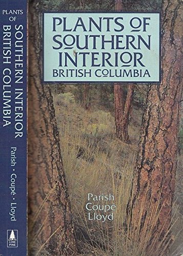 9781551050638: Plants of Southern Interior British Columbia