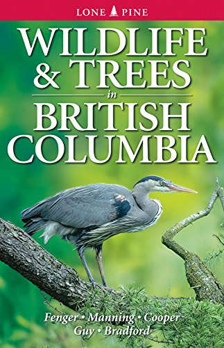 Stock image for Wildlife & Trees in British Columbia for sale by Antiquarius Booksellers