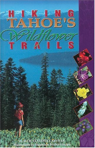 Beispielbild fr Hiking the Tahoe Sierra zum Verkauf von Books From California