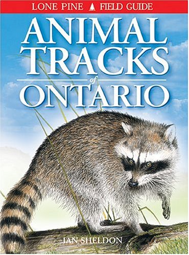Animal Tracks of Ontario (9781551051093) by Sheldon, Ian