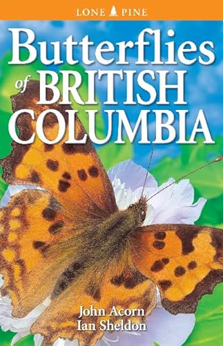 Stock image for Butterflies of British Columbia for sale by Irish Booksellers