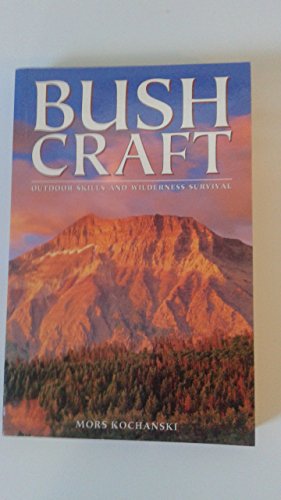 9781551051222: Bushcraft: Outdoor Skills & Wilderness Survival