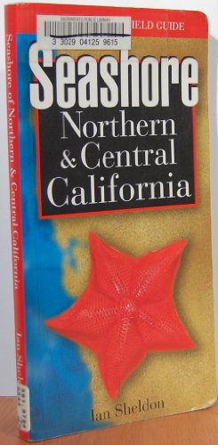 Seashore of Northern and Central California (9781551051444) by Sheldon, Ian